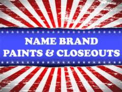 Name Brand Paints & Closeouts